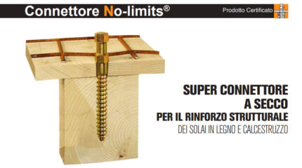 Connettore No-Limits: la Soluzione per il Rinforzo Strutturale di Solai in Legno e Calcestruzzo