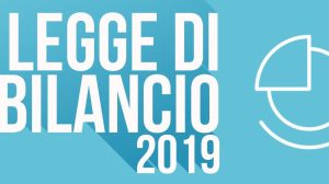 Legge di Bilancio 2019: Cosa prevede?