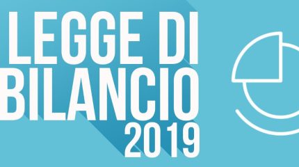 Legge di Bilancio 2019: Cosa prevede?