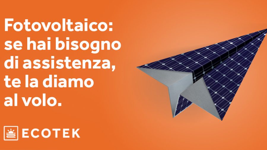 ECOTEK è il partner perfetto per l’installazione di impianti fotovoltaici ECOTEK è il partner perfetto per l’installazione di impianti fotovoltaici