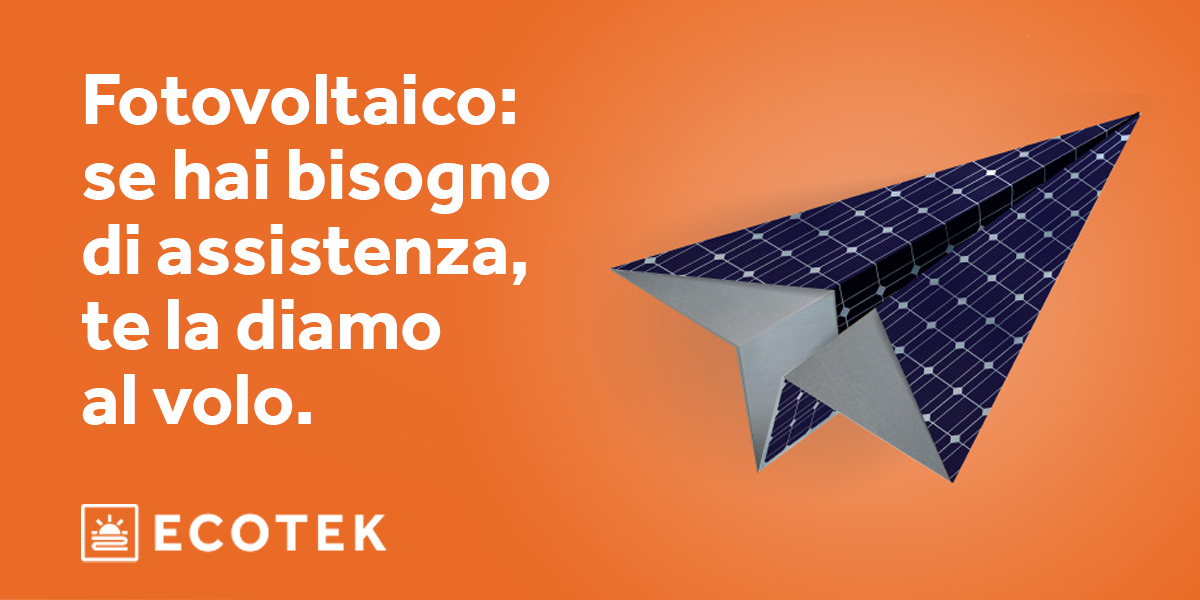 ECOTEK è il partner perfetto per l’installazione di impianti fotovoltaici