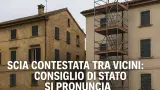 SCIA e diritti dei vicini: il Consiglio di Stato dice no al ricorso