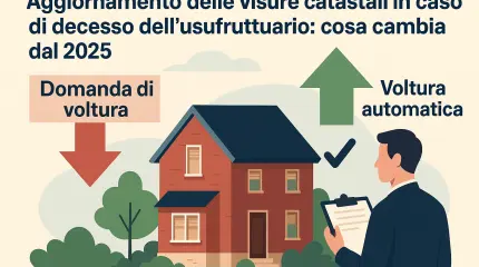 Voltura catastale per successione: cosa cambia con la nuova legge