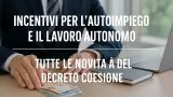 Lavoro autonomo under 35: arrivano i voucher fino a 50.000 euro