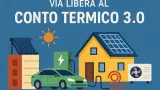 Incentivi fino al 100% con il Conto Termico 3.0: ecco come funziona