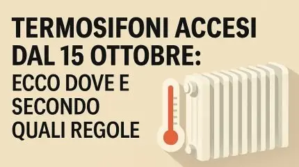 Accensione riscaldamenti 2025: tutte le date e le regole