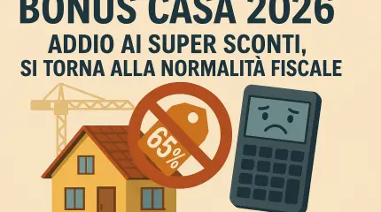 Ecobonus, ristrutturazioni, mobili, barriere: tutte le agevolazioni confermate (e ridotte) per il 2026
