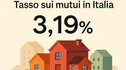 Tassi in calo: quanto risparmia oggi chi accende un mutuo in Italia