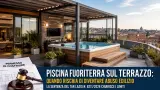 Piscina sul terrazzo senza permessi: attenzione alla sentenza del TAR